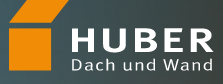Huber Dach und Wand