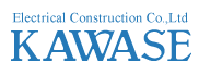 Kawase Electrical Construction Co., Ltd.